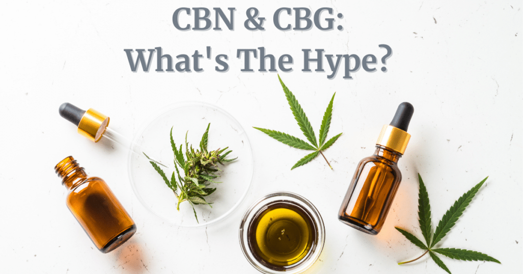 CBN & CBG: What's The Hype?
