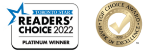 Toronto Star Readers' Choice Award Platinum Winner & Top Choice Award Winner